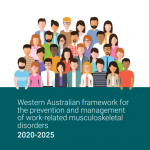 WA Branch PD Event: Western Australian MSD Prevention Framework 2020-2025